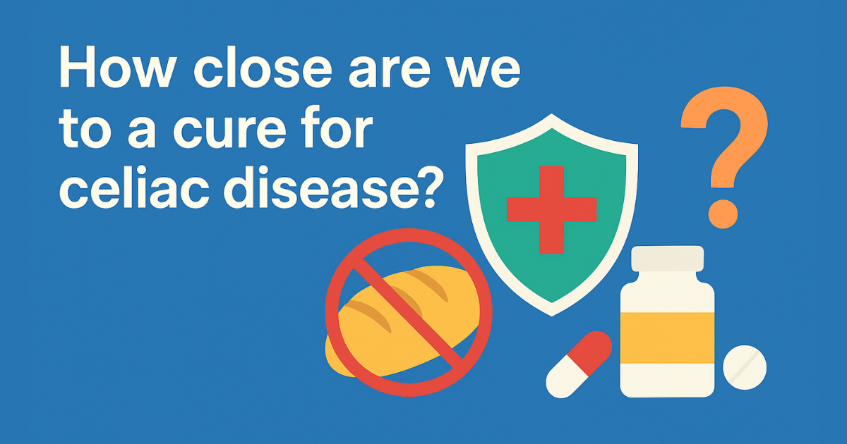 how close are we to a cure for celiac disease